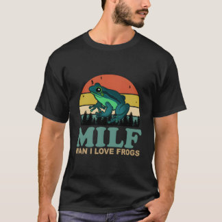 カエル好き - MILF(お母さん、かわいいですね)私はカエルが大好きです アマガエル Tシャツ