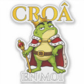 カエル王様ステッカー Croâ En Moi シール (正面)