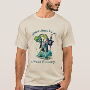 カエル サルカスティック 時々ファンシー いつもシュマンシー Tシャツ