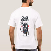 カオスを作り出す者 楽しい混沌としたモンスターキャラクターのギフト Tシャツ (裏面)
