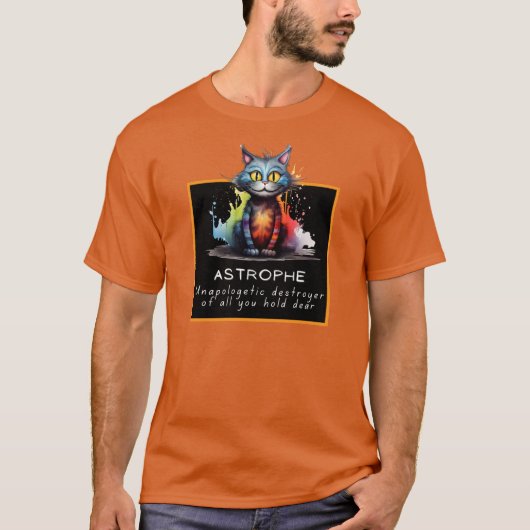 カオスキャットTシャツ - アストロフ: 悪びれない破壊者 Tシャツ (正面)