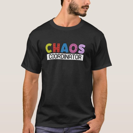 カオスコーディネーターおもしろいマザーズ日誕生日 Tシャツ (正面)