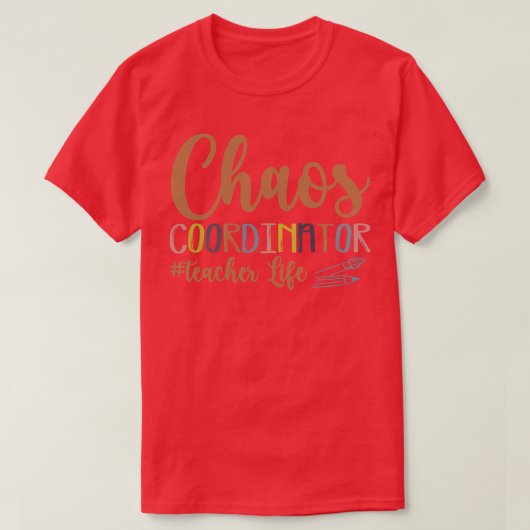 カオスコーディネーターTeacherLifeデザイン Tシャツ (デザイン正面)