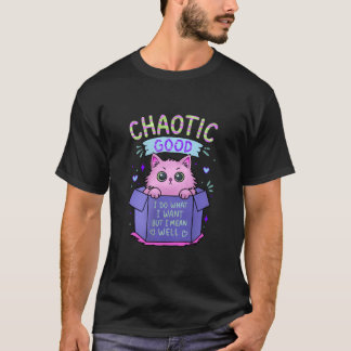 カオス・グッド・キャット | 私はやりたいことをやる Tシャツ