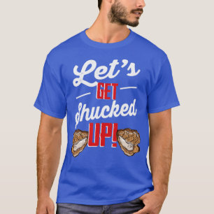 カキのシャッキングシーフードをシャッキングアップしよう Tシャツ