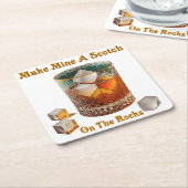 カクテルアワーで岩の上に私のスコッチを作る スクエアペーパーコースター (アングル)