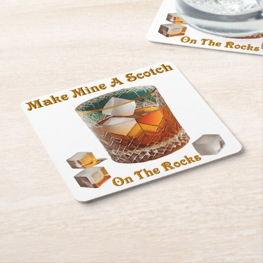 カクテルアワーで岩の上に私のスコッチを作る スクエアペーパーコースター (アングル)