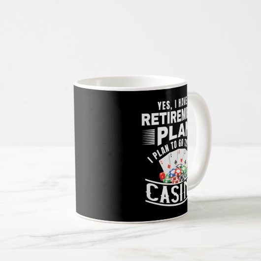 カジノおもしろいYes退職計画がある退職した コーヒーマグカップ (正面右)