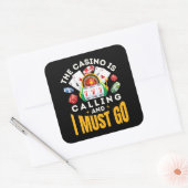 カジノが呼び出し中でギャンブラーに行かねばならない スクエアシール (封筒)