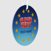 カスタマイズすごい可能な英雄 オーナメント (正面)