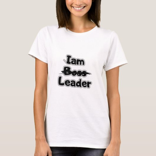 カスタマイズの基本Tシャツのiam leader not boos Tシャツ (正面)