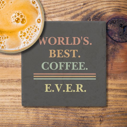 カスタマイズヴィンテージ文字 |世界のコ最高のーヒー・エバー ストーンコースター