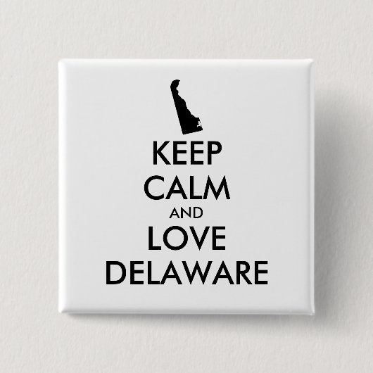 カスタマイズ保可能なCALMとLOVE DELAWARE 缶バッジ (正面)