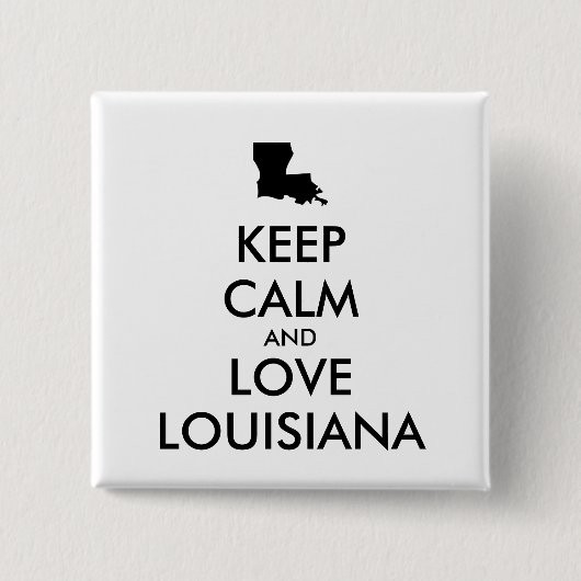 カスタマイズ保可能なCALMとLOVE LOUISIANA 缶バッジ (正面)