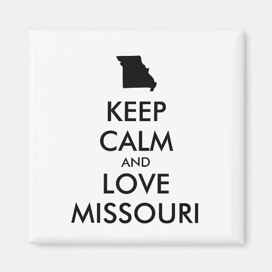 カスタマイズ保可能なCALM AND LOVE MISSOURI マグネット (正面)