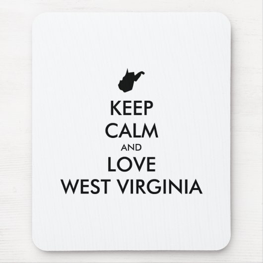 カスタマイズ保可能なCALM and LOVE WEST VIRGINIA マウスパッド (正面)