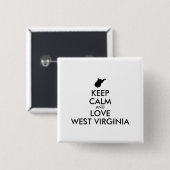 カスタマイズ保可能なCALM and LOVE WEST VIRGINIA 缶バッジ (正面&裏面)