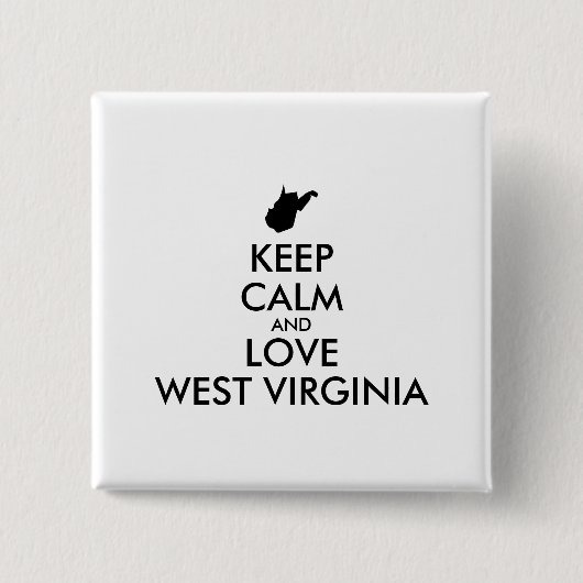 カスタマイズ保可能なCALM and LOVE WEST VIRGINIA 缶バッジ (正面)