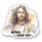 カスタマイズ可能なイエスポートレート – 私は聞いた シール (正面)