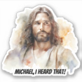 カスタマイズ可能なイエスポートレート – 私は聞いた シール (正面)