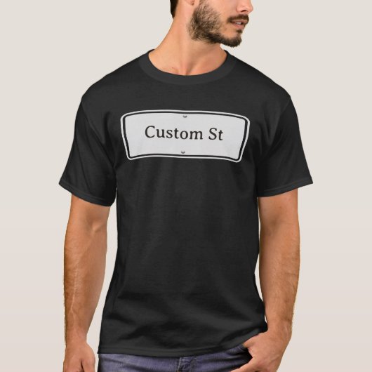 カスタマイズ可能なストリートサイン Tシャツ (正面)