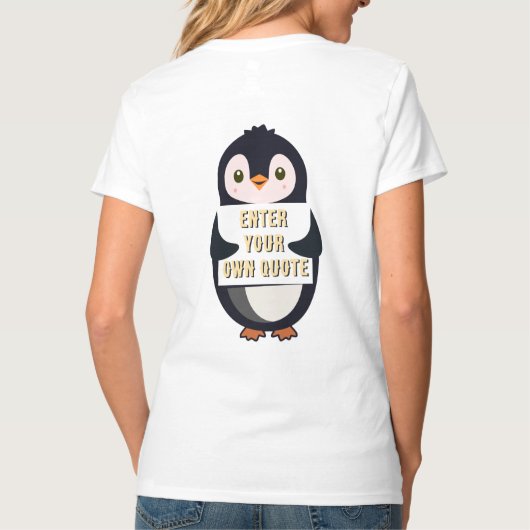 カスタマイズ可能なテキストが入った看板を持つペンギン Tシャツ (裏面)