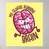 カスタマイズ可能なランニング私の常に脳 ポスター (正面)