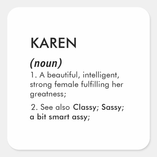 カスタマイズ可能な名前「Karen」の定義 スクエアシール (正面)