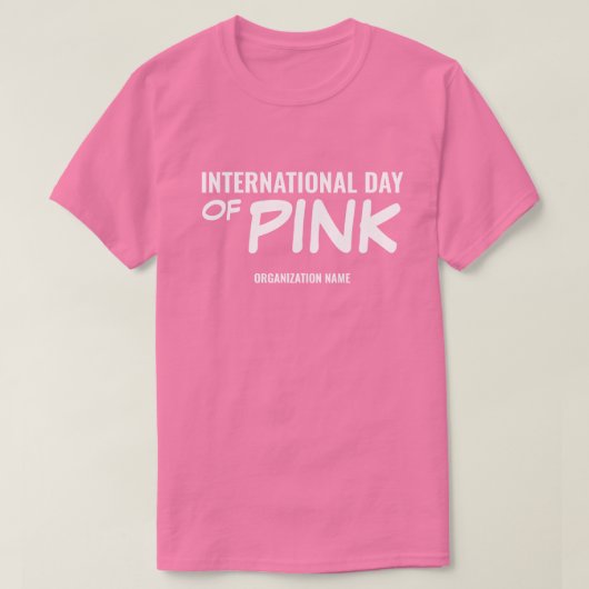 カスタマイズ可能な国際ピンクデー Tシャツ (デザイン正面)
