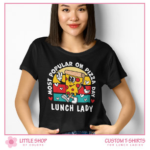 カスタマイズ可能な学校給食レディーピザの日 Tシャツ