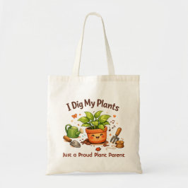 カスタマイズ可能な植物トートバッグ "I Dig My Plants" トートバッグ