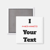 カスタマイズ可能な極方程式(Iハート) マグネット (正面/裏面)