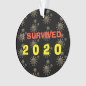 カスタマイズ可能な生き延びI 20xxコロナウイルスリピート オーナメント (正面)