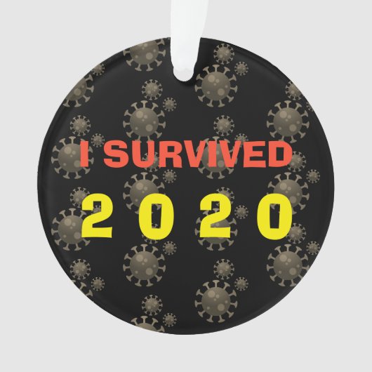 カスタマイズ可能な生き延びI 20xxコロナウイルスリピート オーナメント (正面)