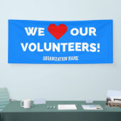 カスタマイズ可能な私たちのボランティアを愛する 横断幕 (トレードショー)