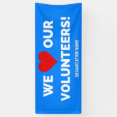 カスタマイズ可能な私たちのボランティアを愛する 横断幕 (縦)