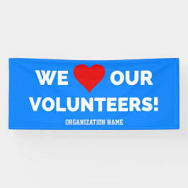 カスタマイズ可能な私たちのボランティアを愛する 横断幕