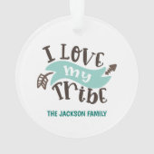 カスタマイズ可能な私の部族を愛する オーナメント (裏面)