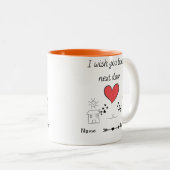 カスタマイズ可能な私はあなたが次のドアのギフトに住んでいることを望む ツートーンマグカップ (正面右)