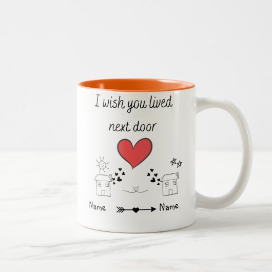 カスタマイズ可能な私はあなたが次のドアのギフトに住んでいることを望む ツートーンマグカップ (右)
