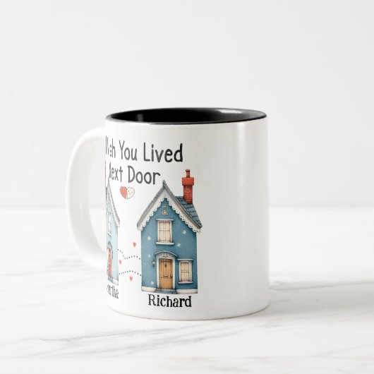 カスタマイズ可能な私はあなたが次のドアのギフトマグ住んでいることを望む ツートーンマグカップ (正面左)