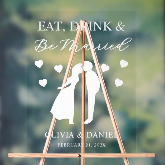 カスタマイズ可能な結婚式 Eat Drink Be Married アクリルサイン (ニュートラル)