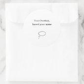 カスタマイズ可能な考え過ぎではないデザイン ラウンドシール (バッグ)