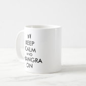 カスタマイズ可能な踊ることの平静そしてBhangraを保って下さい コーヒーマグカップ (正面左)