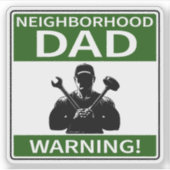 カスタマイズ可能な近隣パパ標識グリーン シール (正面)