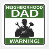 カスタマイズ可能な近隣パパ標識グリーン スクエアシール (正面)