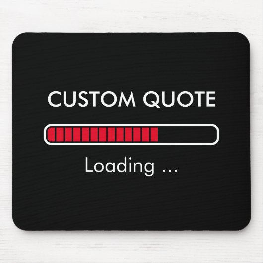 カスタマイズ可能な進捗バー |ギーク引用文マウスパッド マウスパッド (正面)