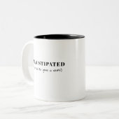 カスタマイズ可能な面白い定義のマグカップ:EXHAUSTIPATED(疲れ果てた) ツートーンマグカップ (正面左)