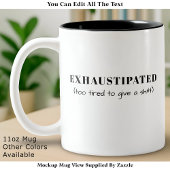 カスタマイズ可能な面白い定義のマグカップ:EXHAUSTIPATED(疲れ果てた) ツートーンマグカップ