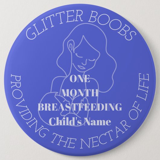 カスタマイズ可能な1ヶ月の授乳マイルストーンバッジ 缶バッジ (正面)